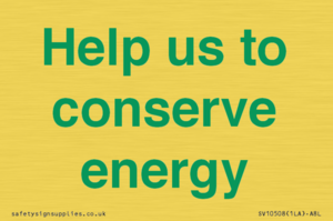 Help us to conserve energy 